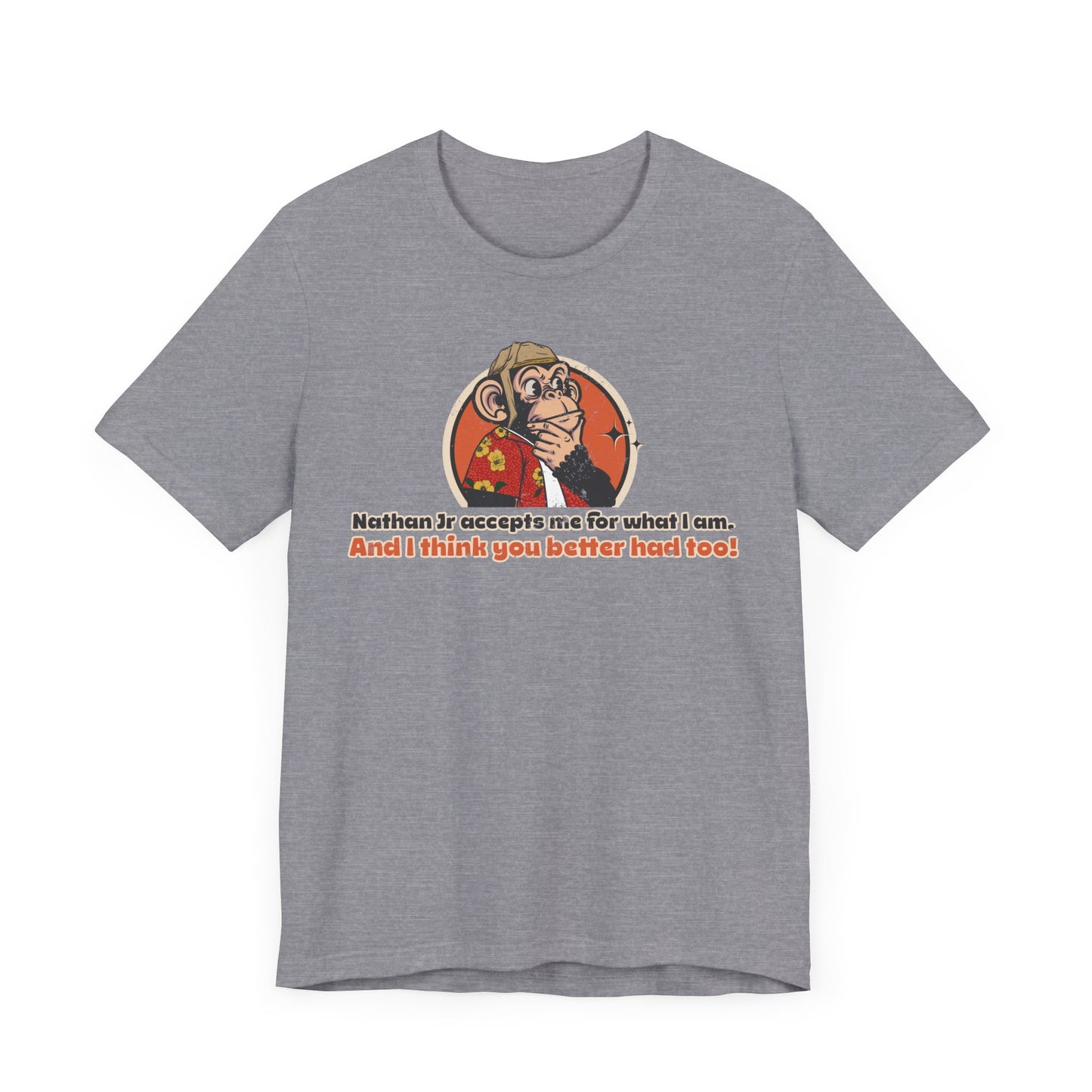 “Nathan Jr Accepts me for What I am” Throwback Jack Vintage Movie Quote Graphic Tee Raising Arizona silver