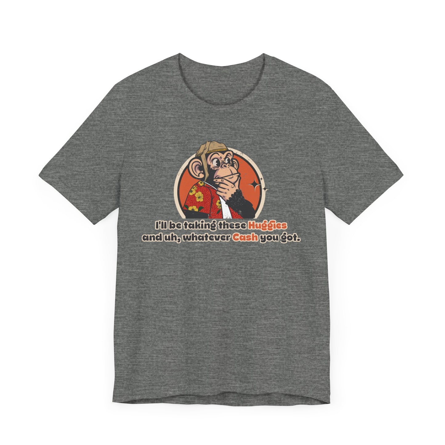 “I’ll Be Taking These Huggies” Throwback Jack vintage movie quote Graphic Tee Raising Arizona Grey