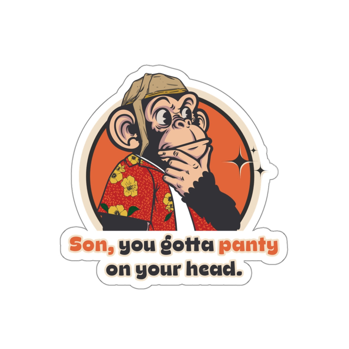 "Son… You Gotta Panty on Your Head” Throwback Jack Vintage Movie Quote Sticker Raising Arizona large
