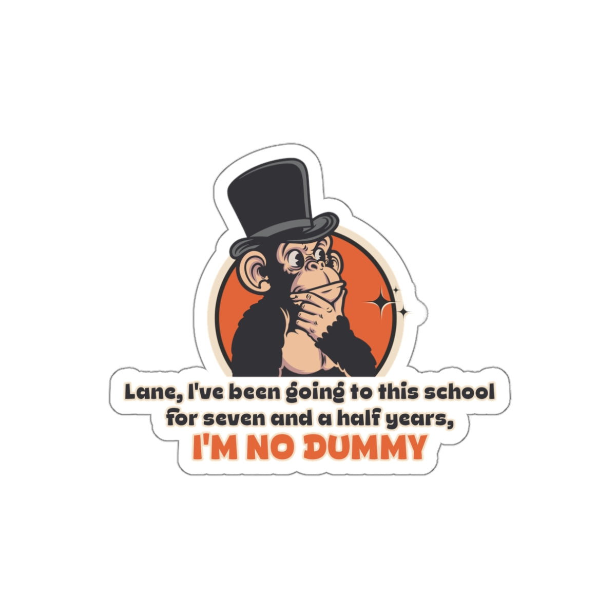 “I'm No Dummy” Throwback Jack Sticker Better Off Dead Large