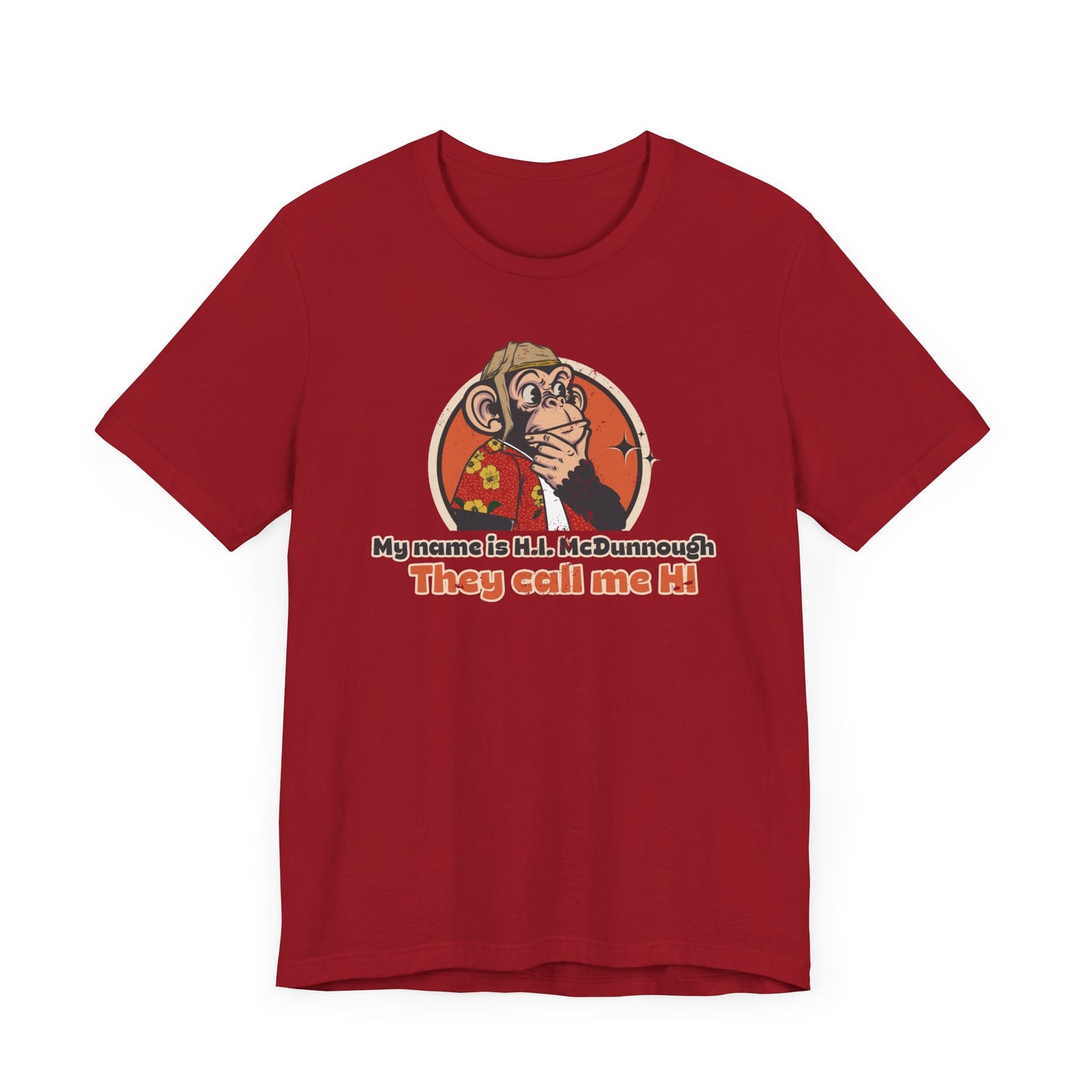 “They Call me Hi” Throwback Jack Vintage Movie Quote Graphic Tee Raising Arizona red