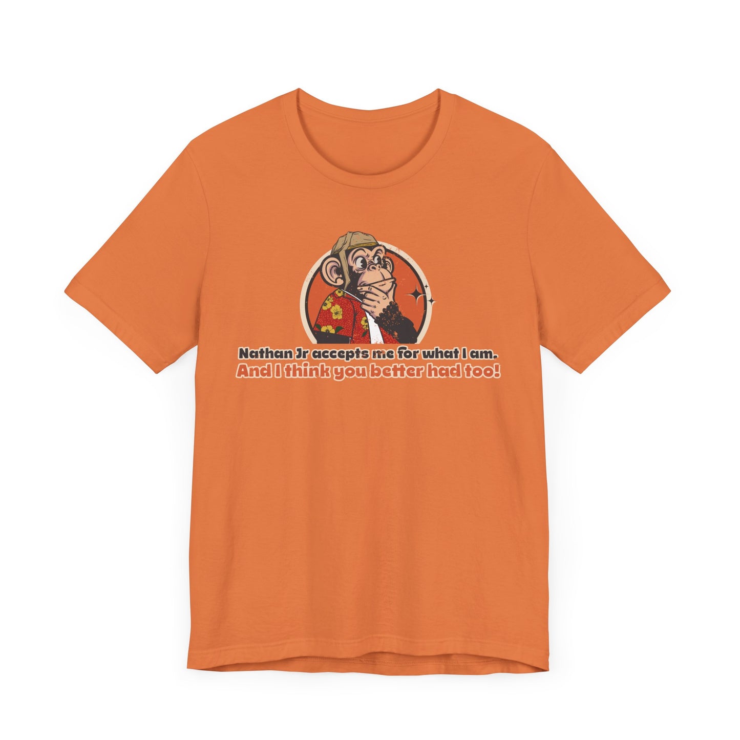 “Nathan Jr Accepts me for What I am” Throwback Jack Vintage Movie Quote Graphic Tee Raising Arizona orange