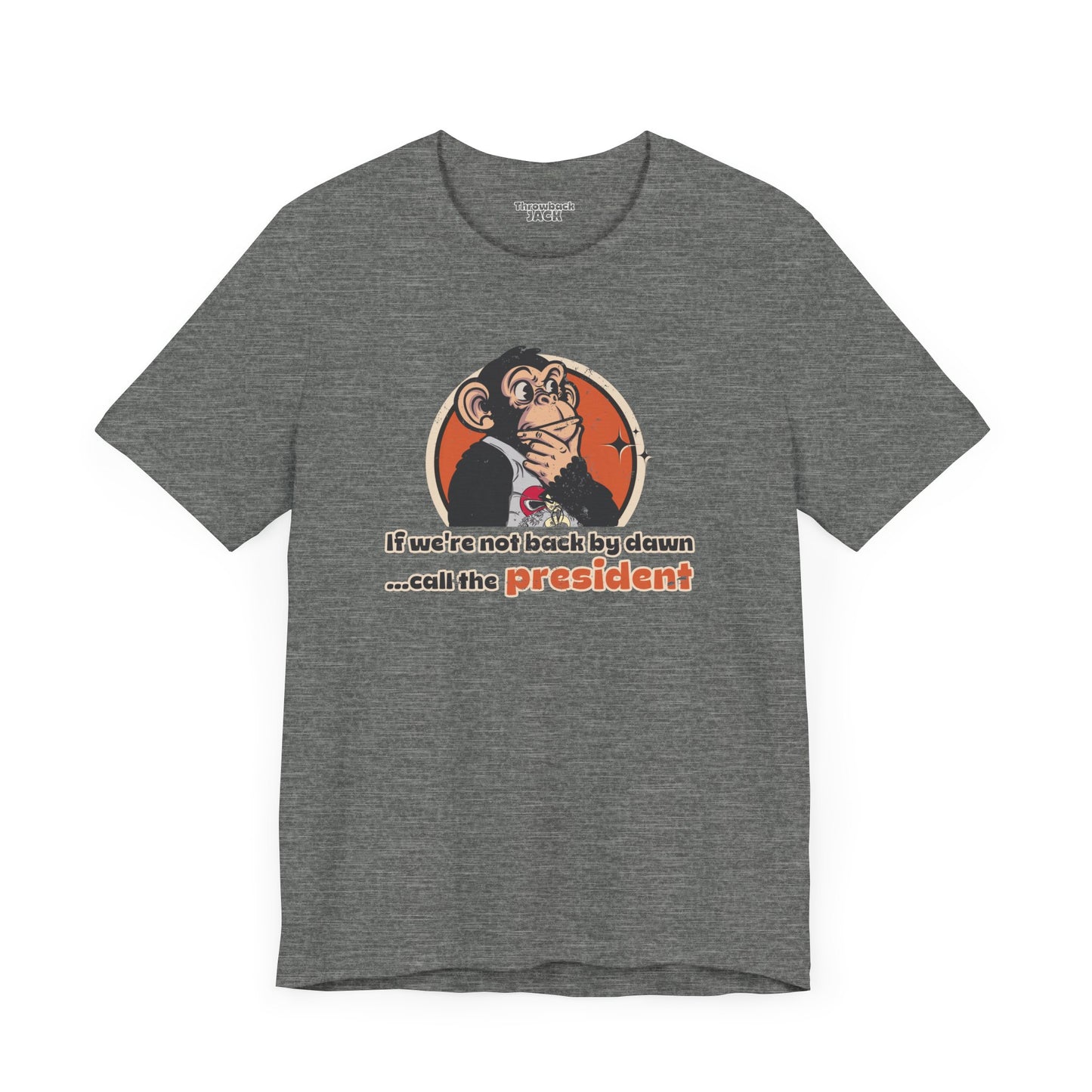"Call the President” Throwback Jack Graphic Tee Inspired by Big Trouble in Little China grey