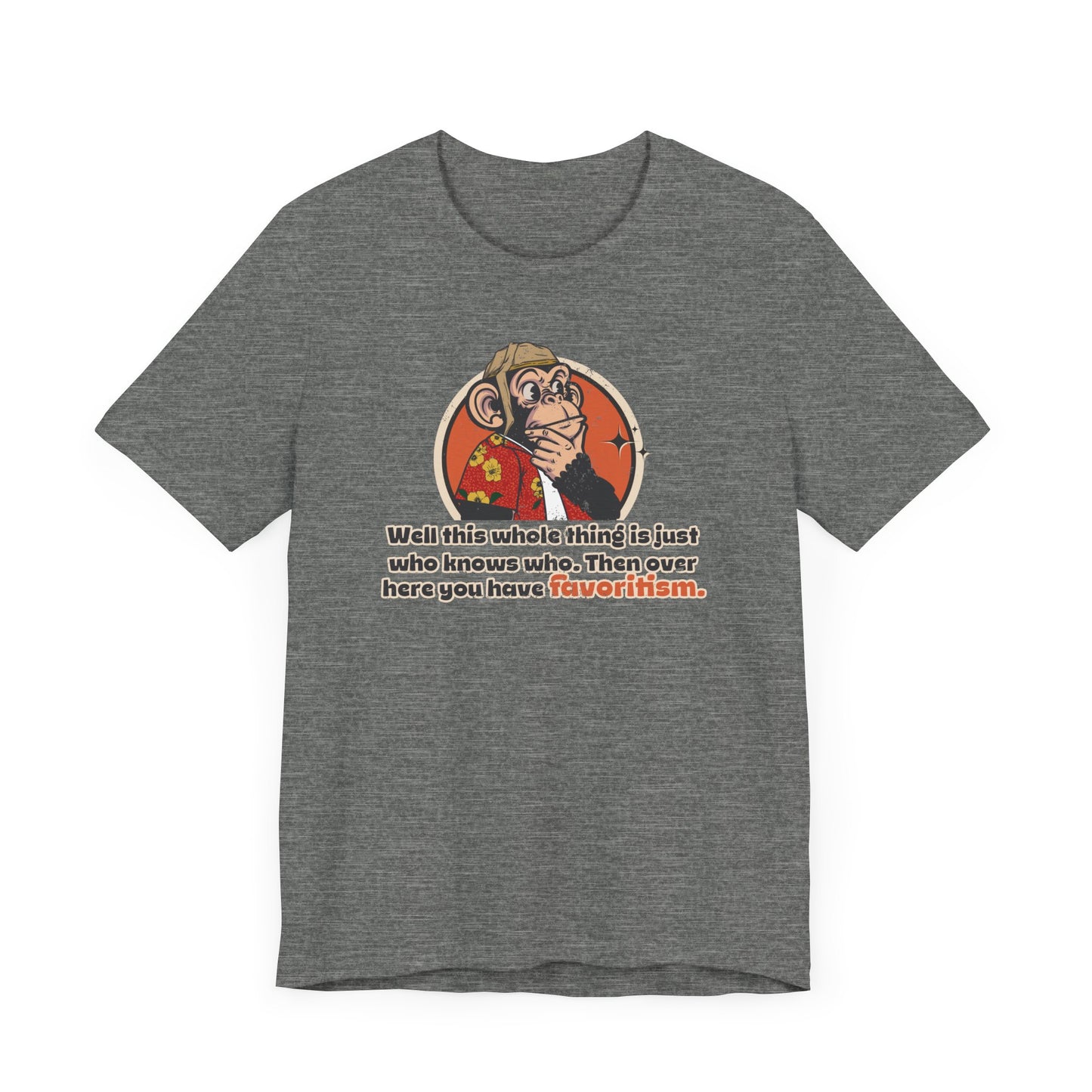 “Then over here you have favoritism” Throwback Jack Vintage Movie Quote Graphic Tee Raising Arizona grey