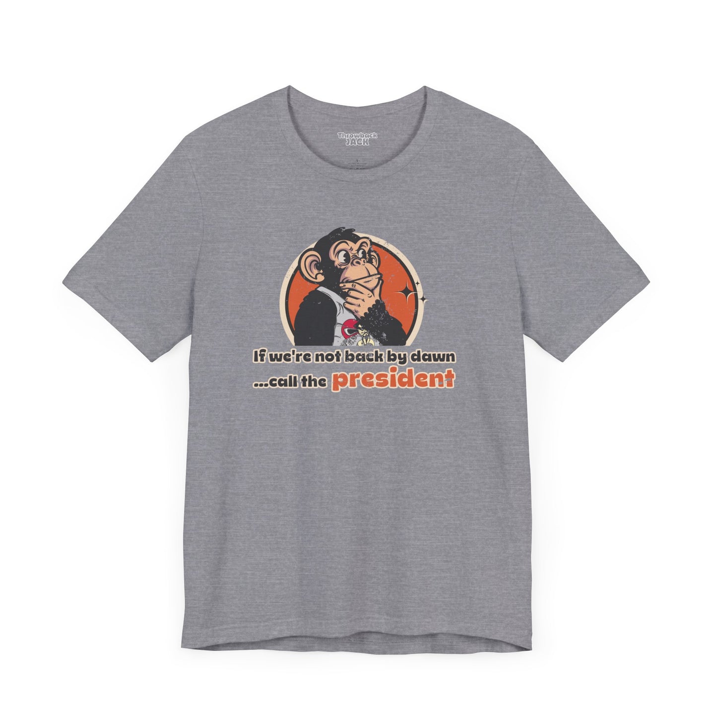 Call the President Throwback Jack Graphic Tee Inspired by Big Trouble in Little China gray 2