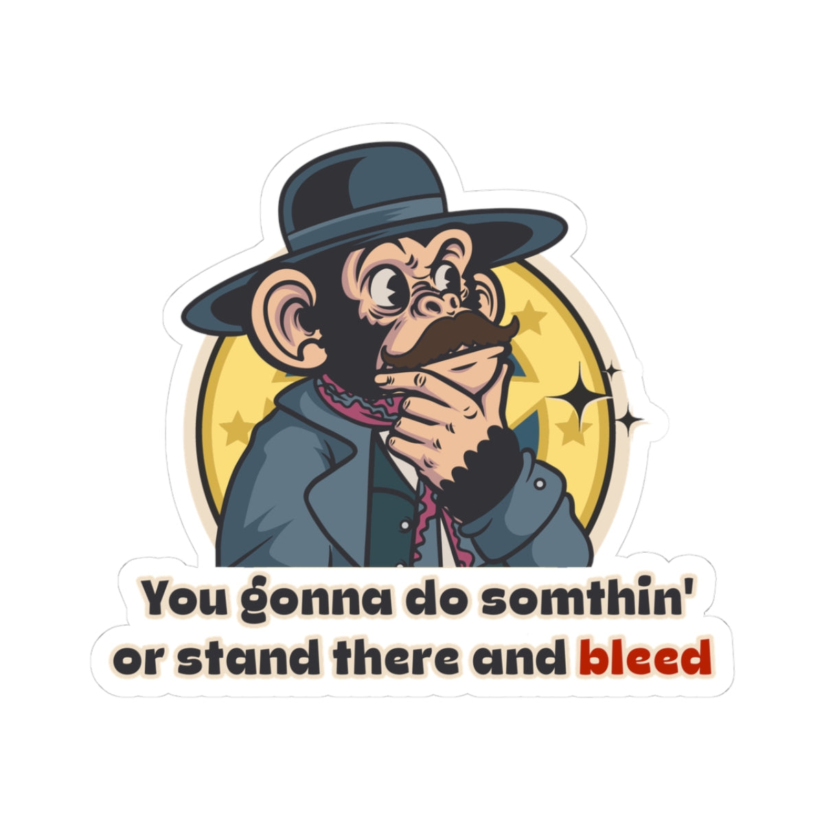 “Stand There and Bleed” Throwback Jack Sticker Inspired by Tombstone Large