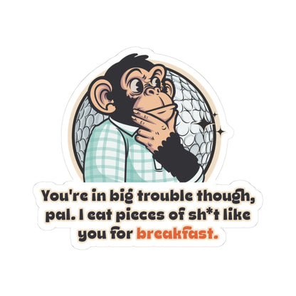 "You're in big trouble though, pal...” Throwback Jack Vintage Movie Quote Sticker Happy Gilmore Large