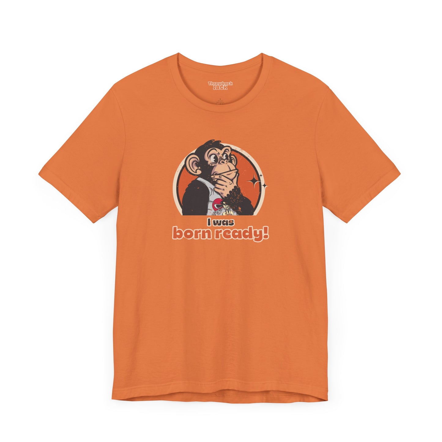 “I Was Born Ready” Unisex Tee Inspired by Big Trouble in Little China