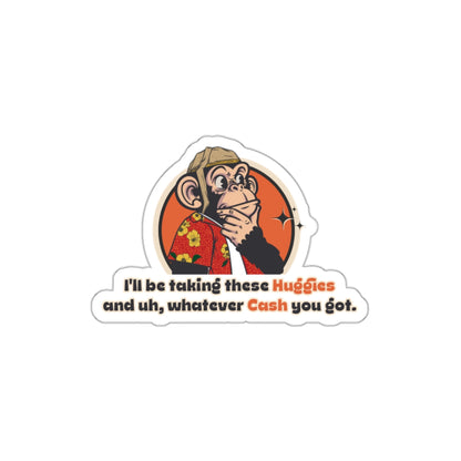 “I’ll Be Taking These Huggies” Throwback Jack Vintage Movie Quote Sticker Raising Arizona Small