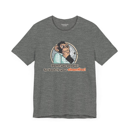 "Damn you people. Go back to your shanties” Throwback Jack Vintage Movie Quote Graphic Tee Inspired by Happy Gilmore Grey