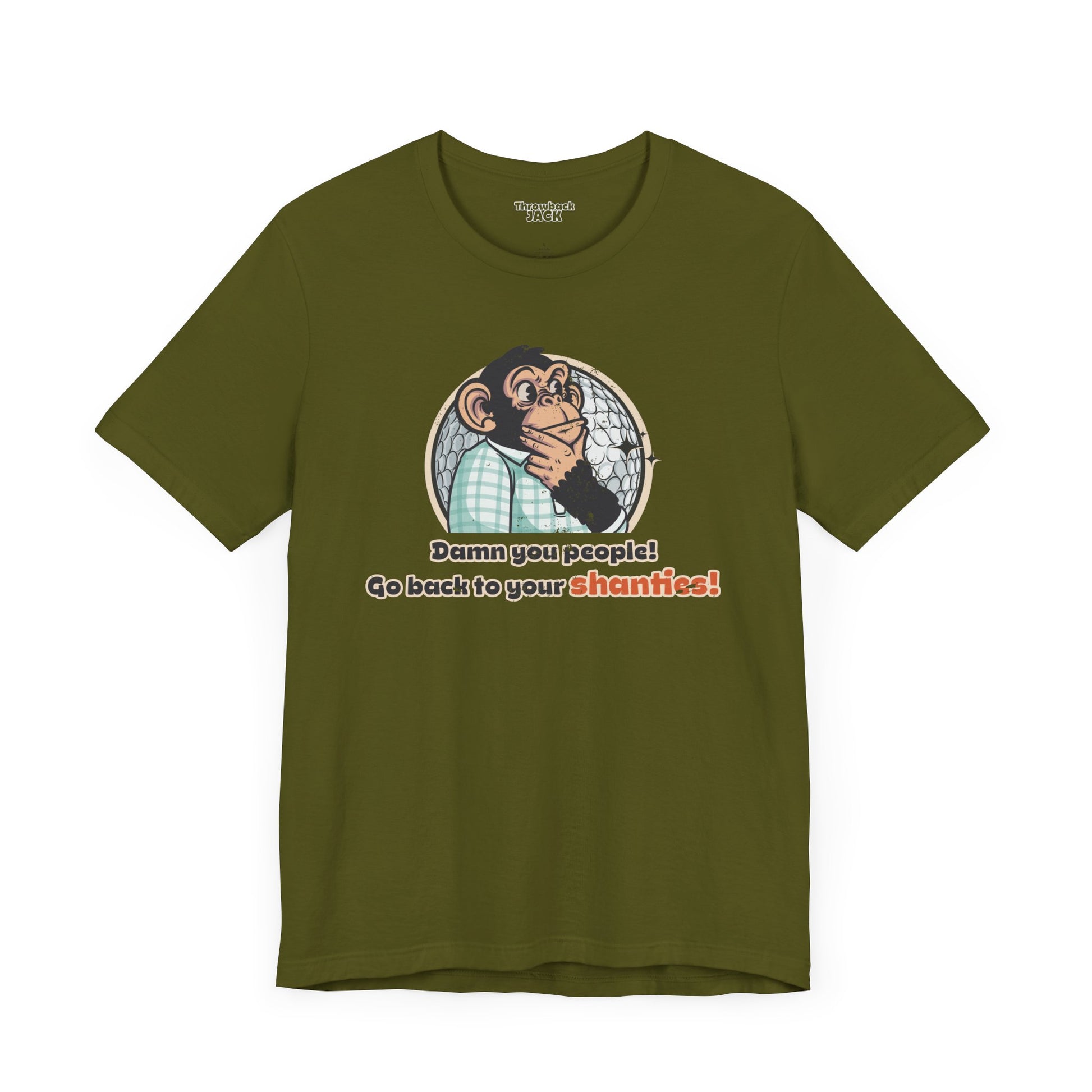"Damn you people. Go back to your shanties” Throwback Jack Vintage Movie Quote Graphic Tee Inspired by Happy Gilmore green