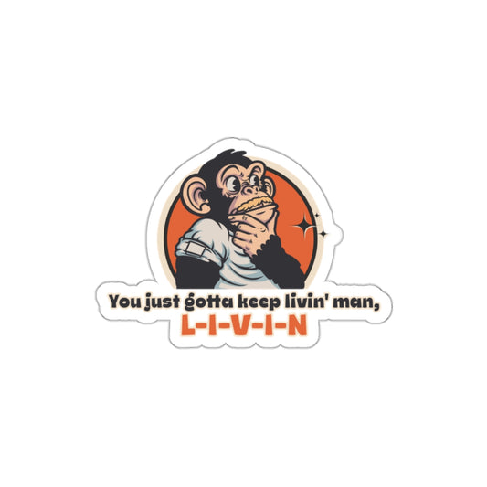 Throwback Jack Dazed and Confused graphic sticker vintage movie quote 2 2 inch