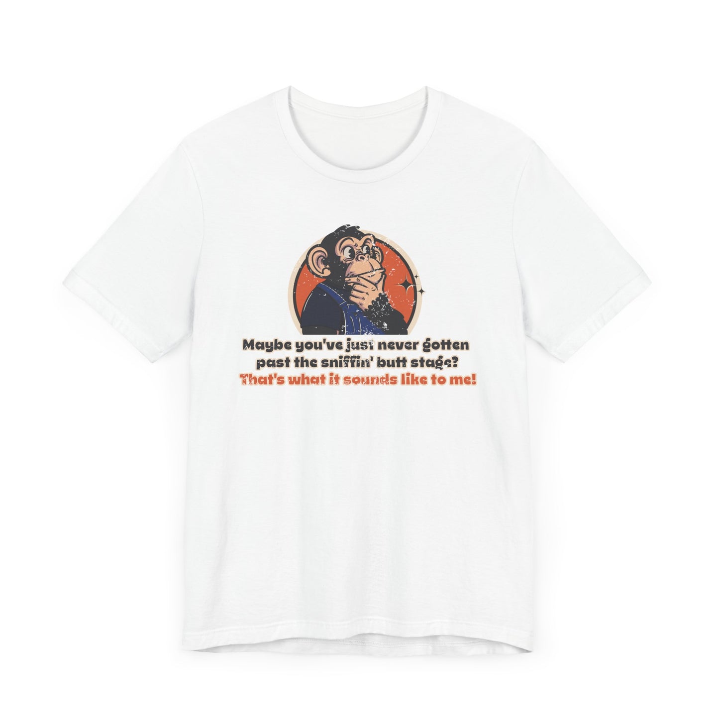 Throwback Jack Dazed and Confused graphic Tee vintage movie quote 4 white