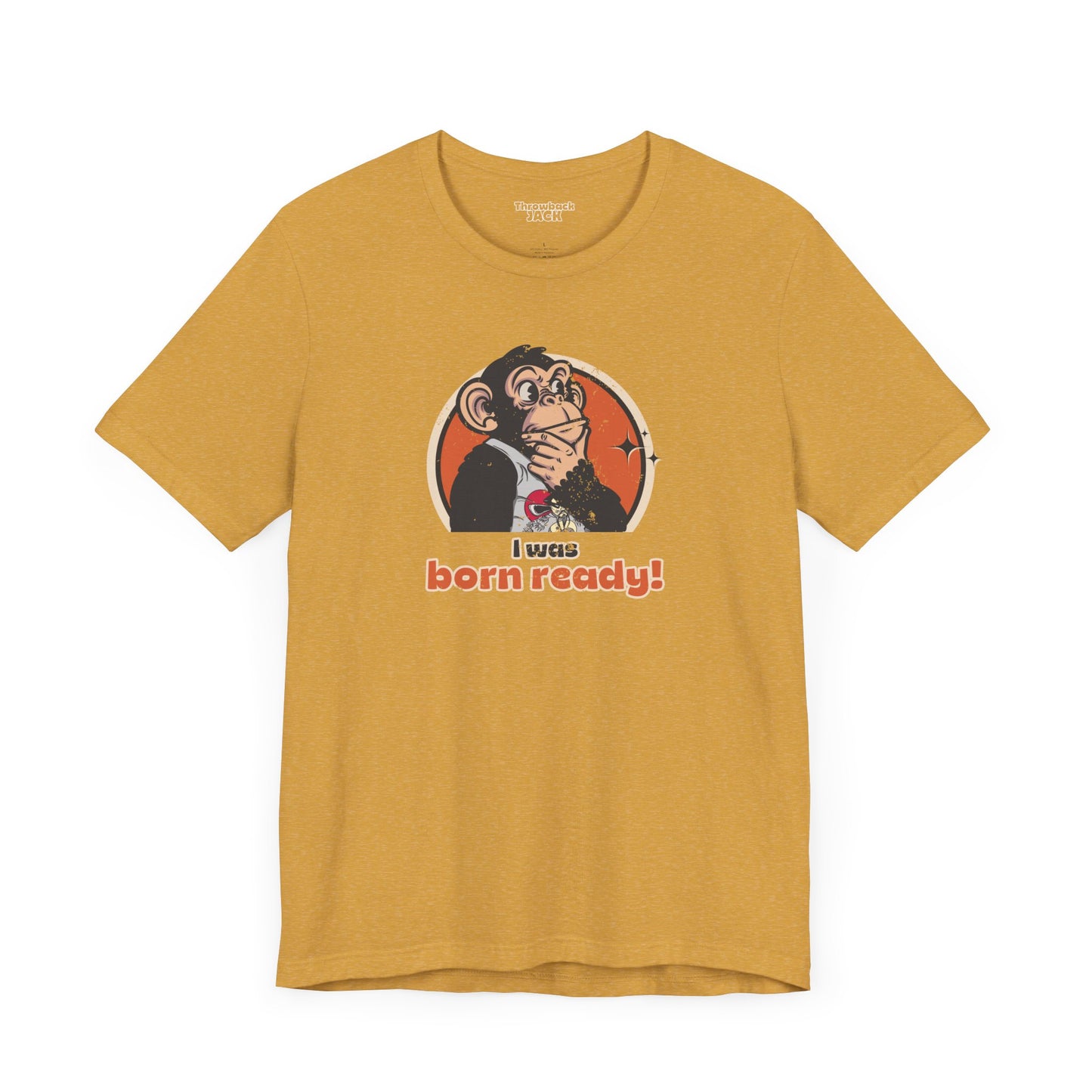 “I Was Born Ready” Unisex Tee Inspired by Big Trouble in Little China