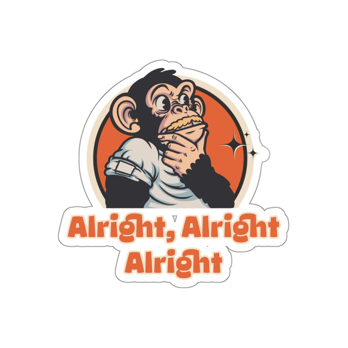 “Alright, Alright, Alright” Die-Cut Sticker Inspired by Dazed and Confused