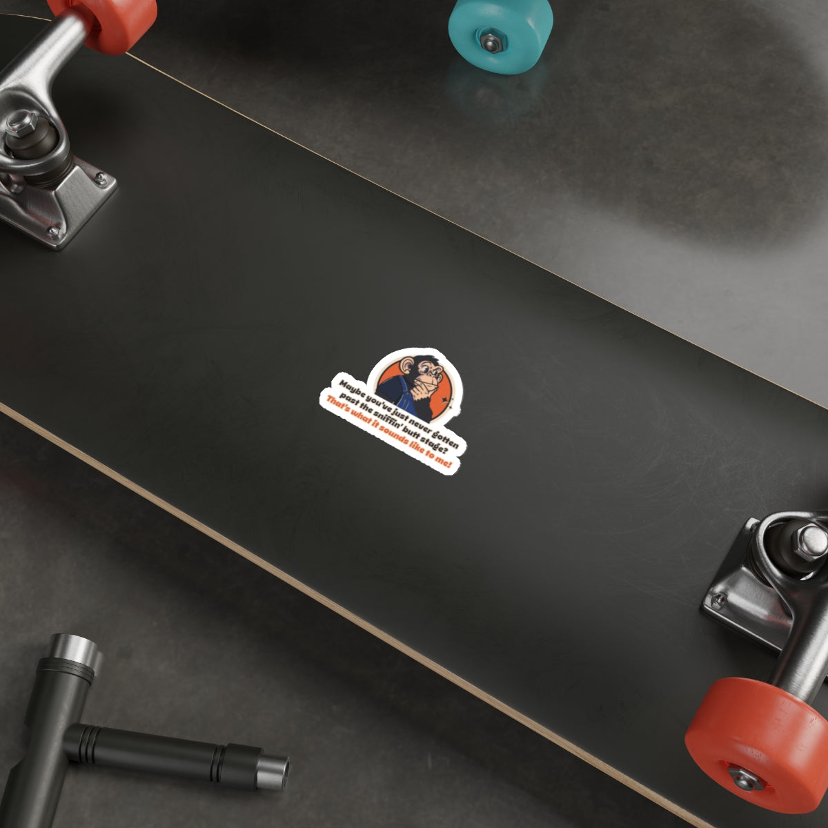 Throwback Jack Dazed and Confused graphic sticker vintage movie quote 4 3 inch skateboard