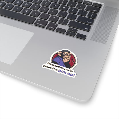 “Liam and Me, We’re Gonna F*** You Up”  Throwback Jack Movie quote Sticker The Big Lebowski S laptop