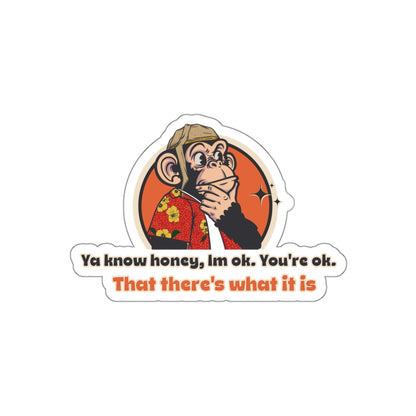 "That there's what it is” Throwback Jack Vintage Movie Quote Sticker Raising Arizona Large