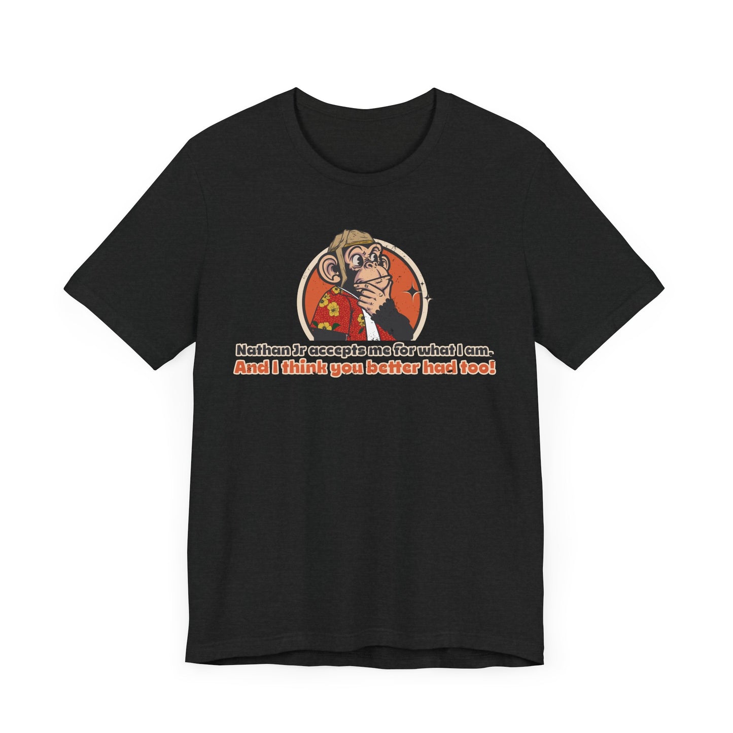 “Nathan Jr Accepts me for What I am” Throwback Jack Vintage Movie Quote Graphic Tee Raising Arizona black