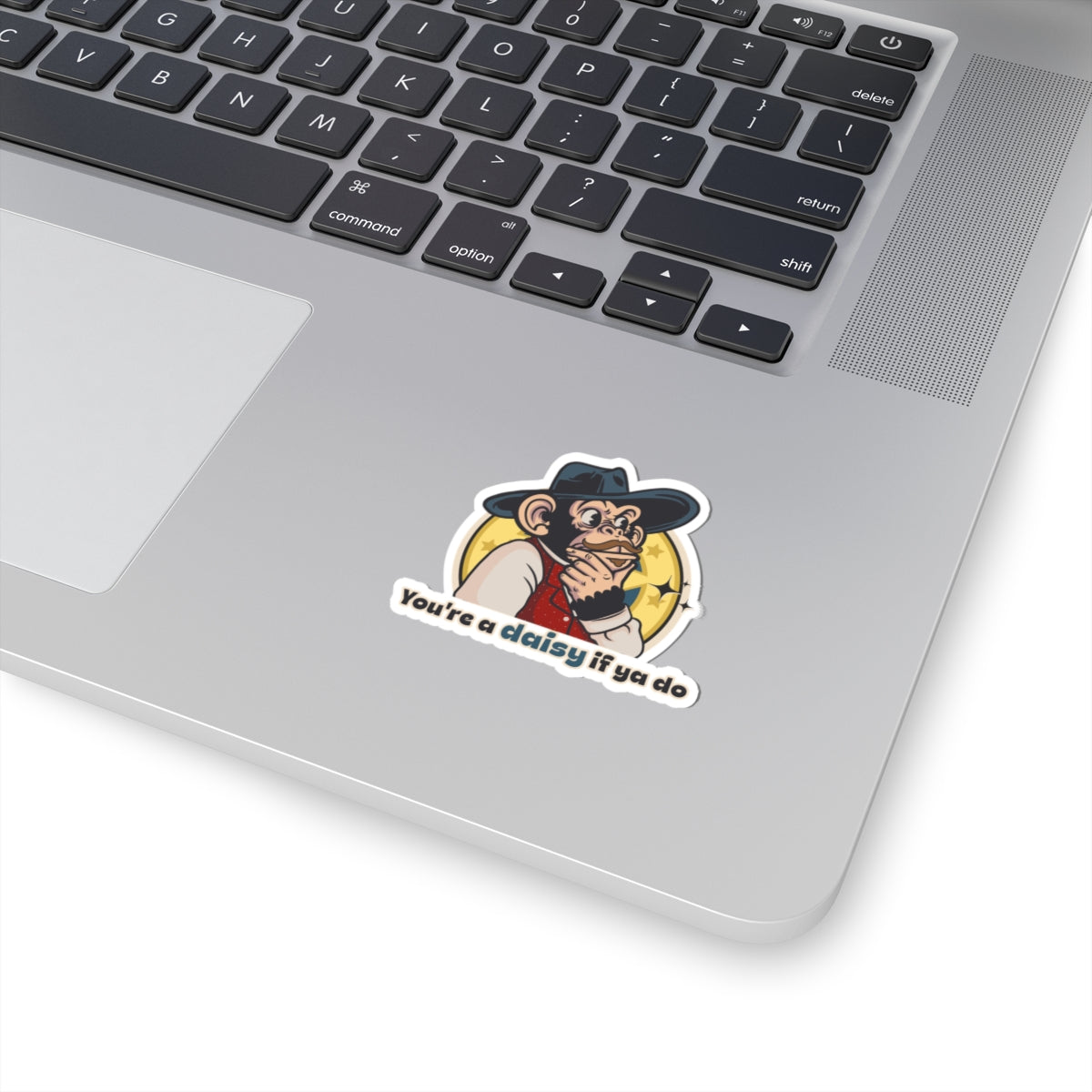 “You’re a Daisy If Ya Do” Throwback Jack Sticker Inspired by Tombstone S Laptop