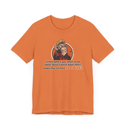 Throwback Jack Joe Dirt graphic tee vintage movie quote 2 orange