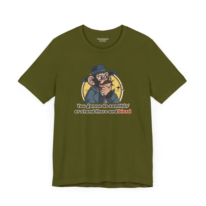 "Stand There and Bleed” Throwback Jack Graphic Tee Inspired by Tombstone Green